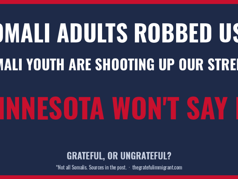 Somali Adults Robbed Us. Somali Youth Are Shooting Up Our Streets. Minnesota Won’t Say&nbsp;It.