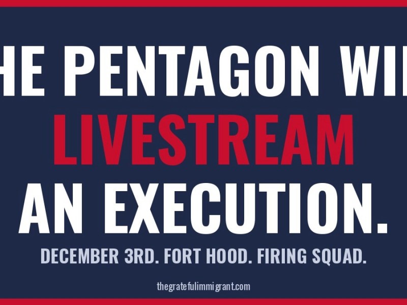 Hasan Gets a Firing Squad — Livestreamed, December&nbsp;3rd.