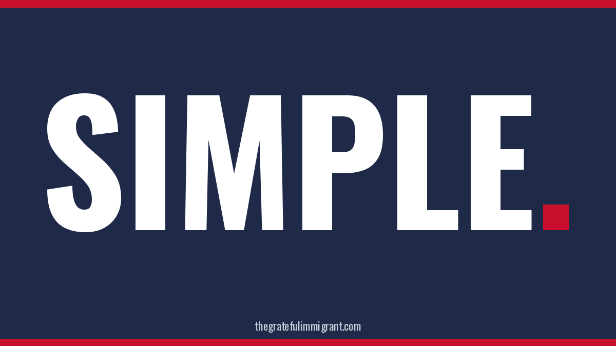 Simple.